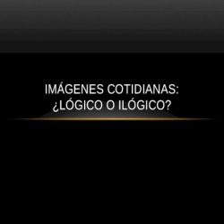 Logico o ilogico leccion 7