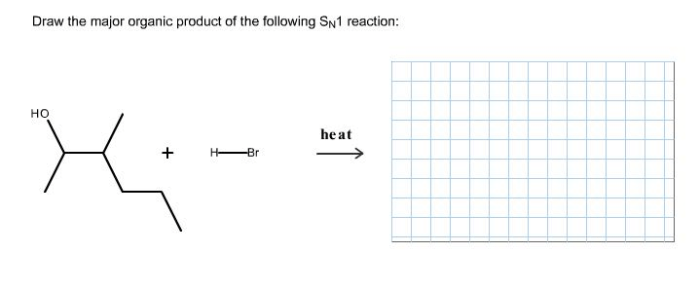 Draw the major organic product of the sn1 reaction